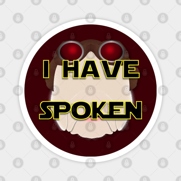 I have spoken Magnet by Thisepisodeisabout